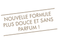 nouvelle formule plus douce et sans parfum